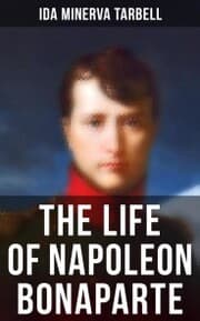 Cover von The Life of Napoleon Bonaparte