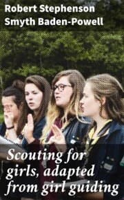 Cover von Scouting for girls, adapted from girl guiding