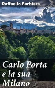 Cover von Carlo Porta e la sua Milano