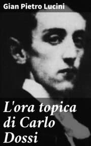 Cover von L'ora topica di Carlo Dossi