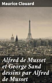 Cover von Alfred de Musset et George Sand dessins par Alfred de Musset