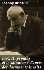 Cover von J.-K. Huysmans et le satanisme d'après des documents inédits