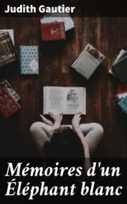 Cover von Mémoires d'un Éléphant blanc
