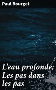 Cover von L'eau profonde; Les pas dans les pas