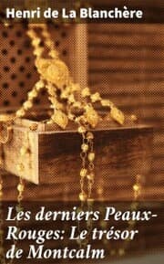 Cover von Les derniers Peaux-Rouges: Le trésor de Montcalm