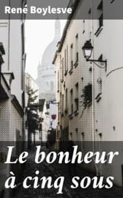 Cover von Le bonheur à cinq sous