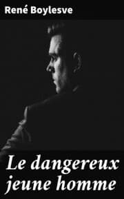 Cover von Le dangereux jeune homme