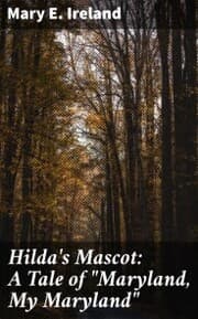Cover von Hilda's Mascot: A Tale of 'Maryland, My Maryland'