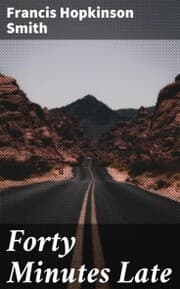 Cover von Forty Minutes Late