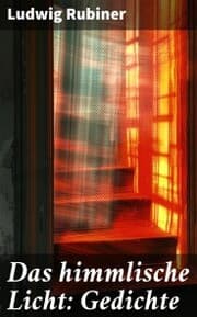 Cover von Das himmlische Licht: Gedichte