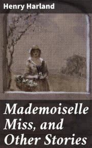 Cover von Mademoiselle Miss, and Other Stories
