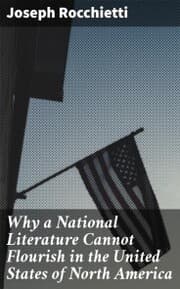 Cover von Why a National Literature Cannot Flourish in the United States of North America