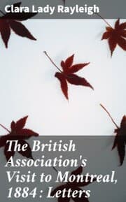 Cover von The British Association's Visit to Montreal, 1884 : Letters
