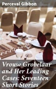 Cover von Vrouw Grobelaar and Her Leading Cases: Seventeen Short Stories