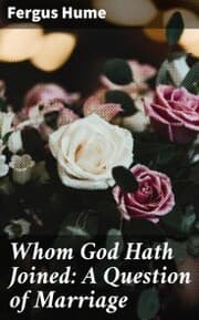 Cover von Whom God Hath Joined: A Question of Marriage