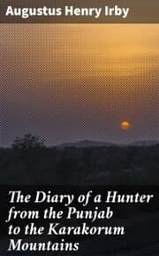 Cover von The Diary of a Hunter from the Punjab to the Karakorum Mountains