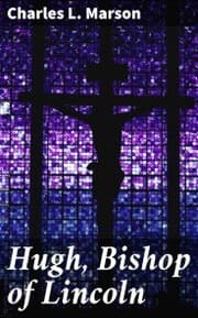 Cover von Hugh, Bishop of Lincoln