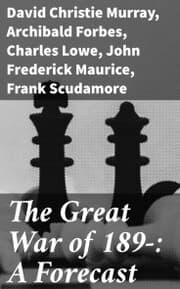 Cover von The Great War of 189-: A Forecast