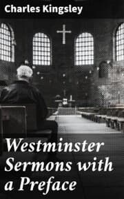 Cover von Westminster Sermons with a Preface