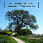 Cover von Mit Hypnose den eigenen Weg finden