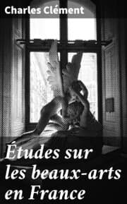 Cover von Études sur les beaux-arts en France