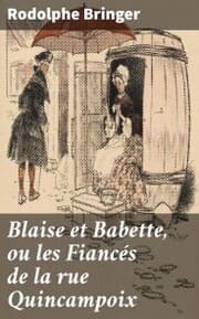 Cover von Blaise et Babette, ou les Fiancés de la rue Quincampoix