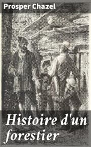 Cover von Histoire d'un forestier