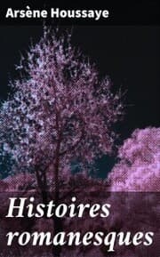 Cover von Histoires romanesques