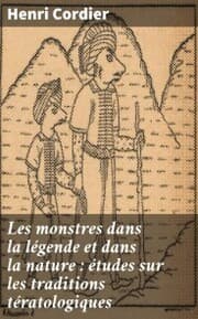 Cover von Les monstres dans la légende et dans la nature : études sur les traditions tératologiques