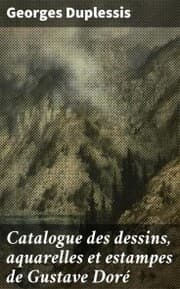 Cover von Catalogue des dessins, aquarelles et estampes de Gustave Doré
