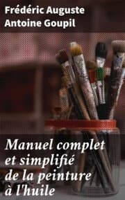 Cover von Manuel complet et simplifié de la peinture à l'huile