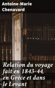 Cover von Relation du voyage fait en 1843-44, en Grèce et dans le Levant
