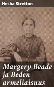Cover von Margery Beade ja Beden armeliaisuus