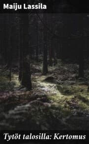 Cover von Tytöt talosilla: Kertomus