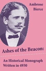 Cover von Ashes of the Beacon: An Historical Monograph Written in 4930 (Unabridged)