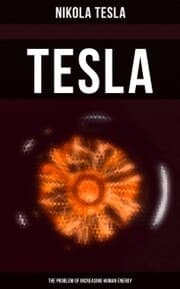 Cover von Tesla: The Problem of Increasing Human Energy
