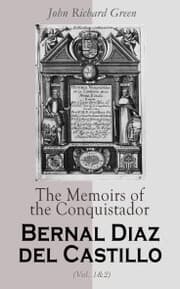 Cover von The Memoirs of the Conquistador Bernal Diaz del Castillo (Vol. 1&2)