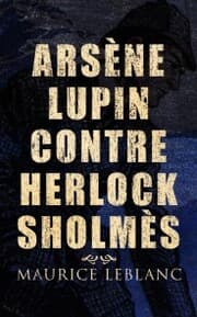 Cover von Arsène Lupin contre Herlock Sholmès