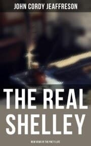 Cover von The Real Shelley: New Views of the Poet's Life