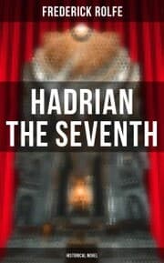 Cover von Hadrian the Seventh (Historical Novel)