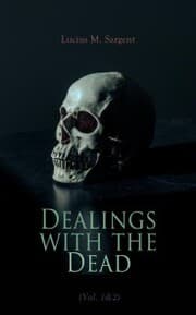 Cover von Dealings with the Dead (Vol. 1&2)