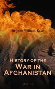 Cover von History of the War in Afghanistan (Vol. 1-3)