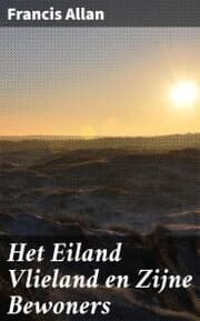 Cover von Het Eiland Vlieland en Zijne Bewoners