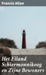 Cover von Het Eiland Schiermonnikoog en Zijne Bewoners