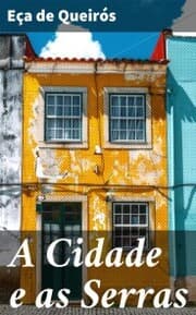 Cover von A Cidade e as Serras