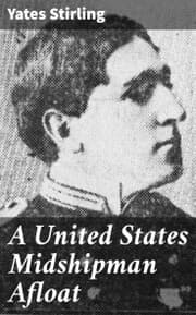 Cover von A United States Midshipman Afloat