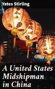 Cover von A United States Midshipman in China