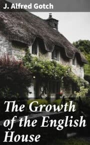 Cover von The Growth of the English House