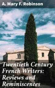 Cover von Twentieth Century French Writers: Reviews and Reminiscences