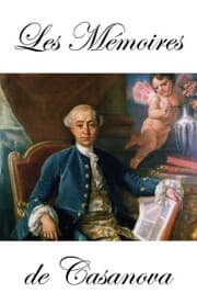 Cover von Les Mémoires de Casanova dans l'édition de Garnier (en 8 Tomes + Fragments + Aventuros + Lettres)